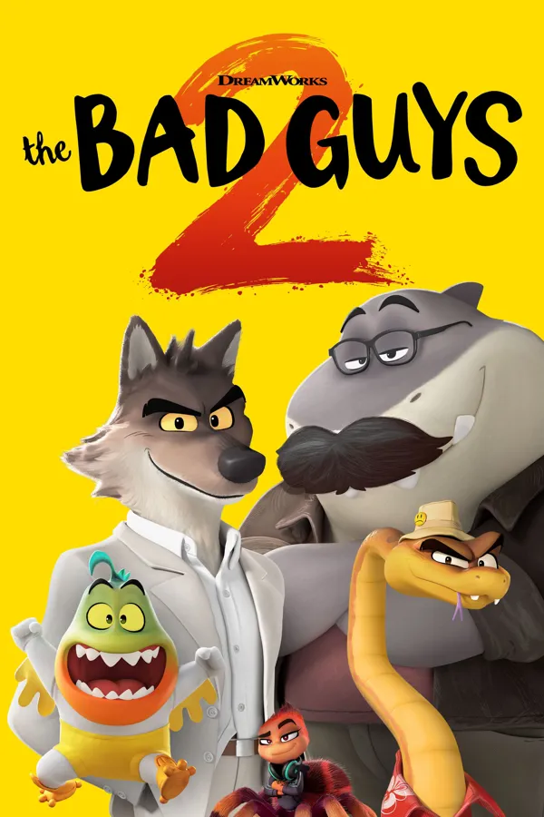 الأشرار الجزء الثاني - The Bad Guys 2 2025